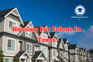 Housing For Felons In Texas